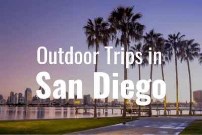 San Diego outdoor itinerary